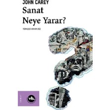 Vakıfbank Kültür Yayınları Sanat Neye Yarar?