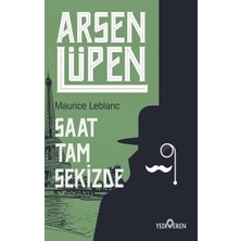 Yediveren Saat Tam Sekizde - Arsen Lüpen