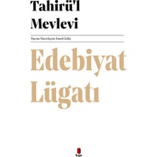 Kapı Yayınları Edebiyat Lügatı -Tahirü’l Mevlevi