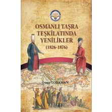 Tiav Osmanlı Taşra Teşkilatında Yenilikler (1826-1876)