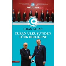 Çınaraltı Yayınları Turan Ülküsü'nden Türk Birliği'ne