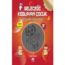 Martı Çocuk Yayınları Geleceği Kodlayan Çocuk - Kodlama Etkinlikeri
