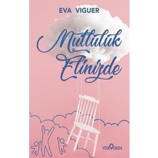 Yediveren Mutluluk Elinizde