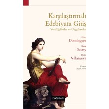 Doğu Batı Yayınları Karşılaştırmalı Edebiyata Giriş - Yeni Eğilimler ve Uygulamalar