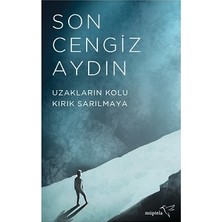 Uzakların Kolu Kırık Sarılmaya