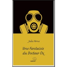 Sapiens Yayınları Une Fantaisie Du Docteur Ox