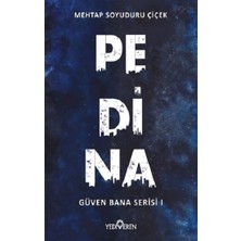 Yediveren Pedina - Güven Bana Serisi 1