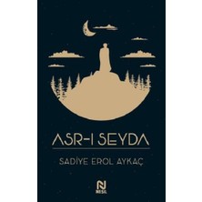 Nesil Yayınları Asr-I Seyda