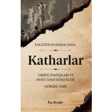 Kalkedon Engizisyon Kıskacında - Katharlar