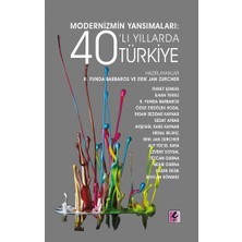 Efil Yayınevi Modernizmin Yansımaları: 40’lı Yıllarda Türkiye