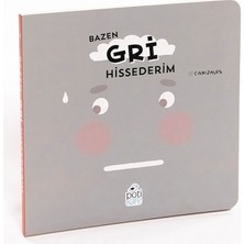 Potikare Yayıncılık Bazen Gri Hissederim (Ciltli)