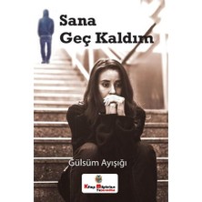 Kitap Müptelası Yayınları Sana Geç Kaldım