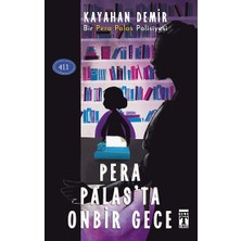 Genç Timaş Pera Palas'ta Onbir Gece