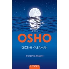 Omega Gizemi Yaşamak