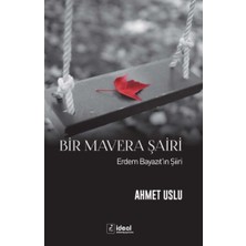 İdeal Kültür Yayıncılık Bir Mavera Şairi