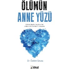İdeal Kültür Yayıncılık Ölümün Anne Yüzü
