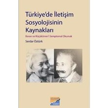 Türkiye’de Iletişim Sosyolojisinin Kaynakları