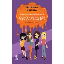Sia Kitap Karamelli Çikolata Dörtlüsü 1 Okul Gezisi