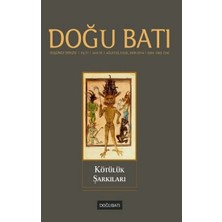 Doğu Batı Dergileri Doğu Batı Düşünce Dergisi Sayı 70 - Kötülük Şarkıları