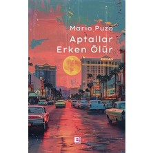 E Yayınları Aptallar Erken Ölür