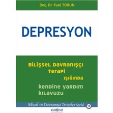 Psikonet Yayınları Depresyon - Bilişsel Davranışçı Terapi Işığında Kendine Yardım Kılavuzu