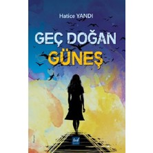 Lirik Yayıncılık Geç Doğan Güneş