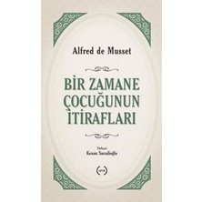 Islık Yayınları Bir Zamane Çocuğunun Itirafları