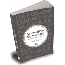 Adres Yayınları Sosyolojinin Üç Meselesi