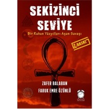 Sekizinci Seviye: Bir Ruhun Yüzyılları Aşan Savaşı