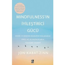 Diyojen Yayıncılık Mindfulness’in Iyileştirici Gücü