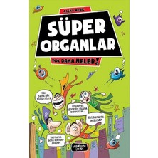 Yediveren Çocuk Süper Organlar - Yok Daha Neler 1