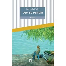 Dergah Yayınları Dem Bu Demdir