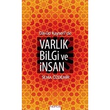 Nefes Yayıncılık Davud Kayseri'de Varlık Bilgi ve Insan