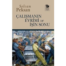 İmge Kitabevi Yayınları Çalışmanın Evrimi ve Işin Sonu