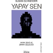 Tellekt Yapay Sen Yapay Zeka ve Zihnin Geleceği
