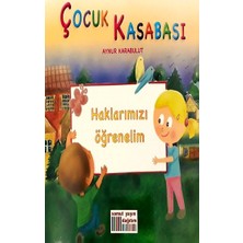Somut Yayınları Çocuk Kasabası - Haklarımızı Öğrenelim