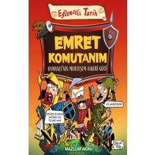Eğlenceli Bilgi Yayınları Emret Komutanım - Osmanlı'nın Muhteşem Askeri Gücü