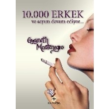 Kassandra 10.000 Erkek ve Sayım Devam Ediyor