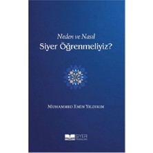 Siyer Yayınları Neden ve Nasıl Siyer Öğrenmeliyiz?