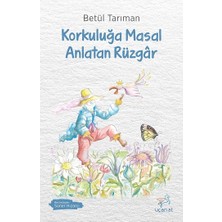 Uçan At Yayınları Korkuluğa Masal Anlatan Rüzgar