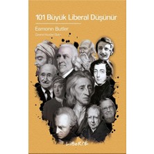 Liberte Yayınları 101 Büyük Liberal Düşünür
