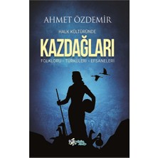 Kültür Ajans Yayınevi Halk Kültüründe Kazdağları