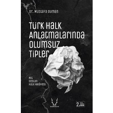 Karakum Yayınevi Türk Halk Anlatmalarında Olumsuz Tipler