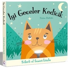 İndigo Çocuk Iyi Geceler Kedicik – Sihirli El Feneri Kitabı (Ciltli - Board Book)