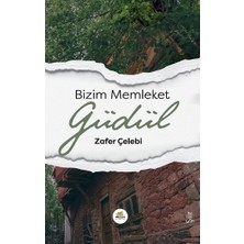 Nar Ağacı Yayınları Bizim Memleket Güdül
