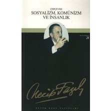 Büyük Doğu Yayınları Çepçevre Sosyalizm, Komünizm ve Insanlık : 20 - Necip Fazıl Bütün Eserleri
