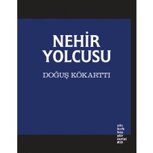 Altıkırkbeş Yayınları Nehir Yolcusu