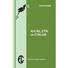 Türkiye Felsefe Kurumu Ahlak, Etik ve Etikler