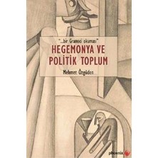 Phoenix Yayınevi Hegemonya ve Politik Toplum
