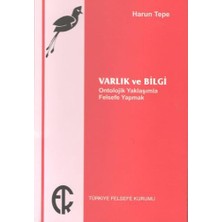 Türkiye Felsefe Kurumu Varlık ve Bilgi